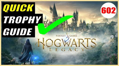 hogwarts legacy platinum guide